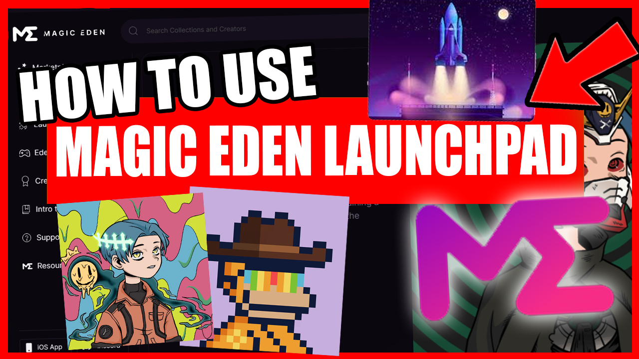 HOW TO USE MAGIC EDEN LAUNCHPAD